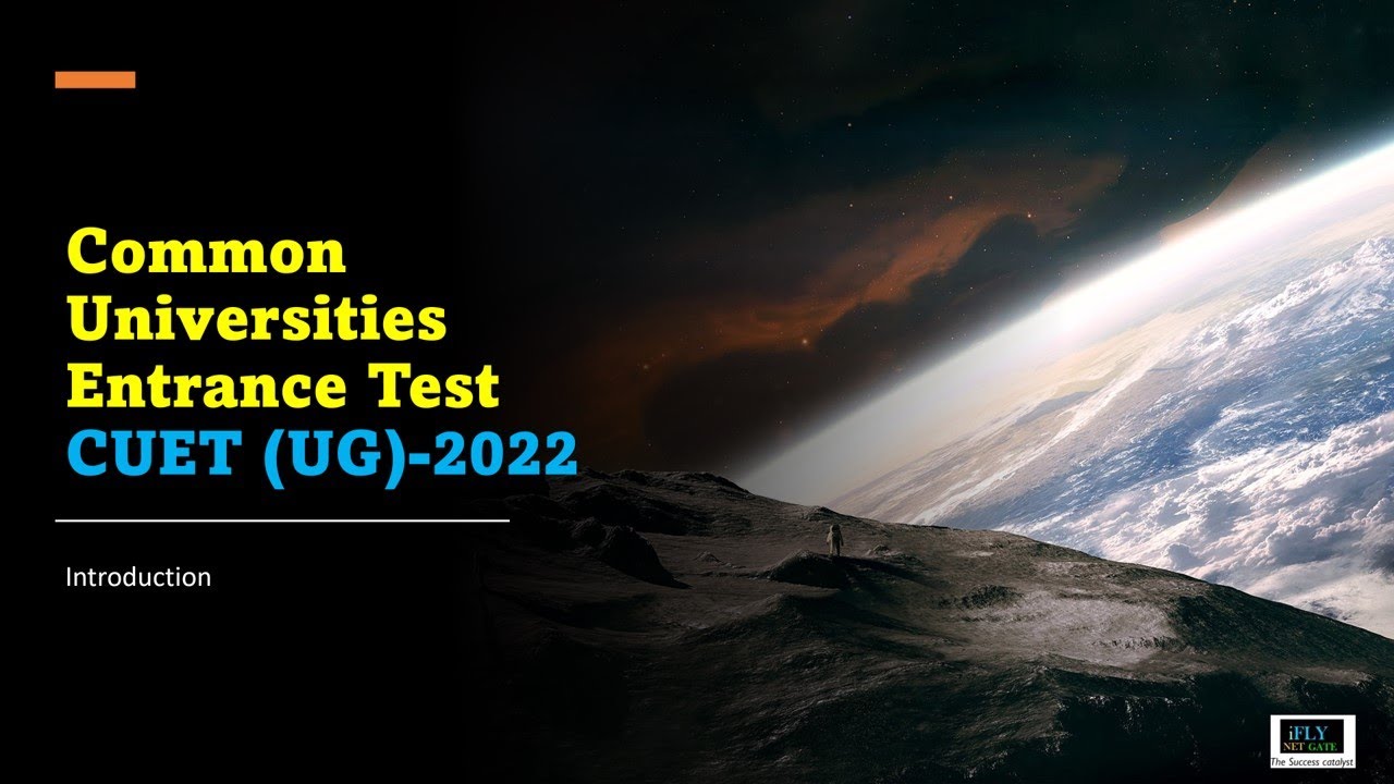 Common Universities Entrance Test CUET (UG)-2022