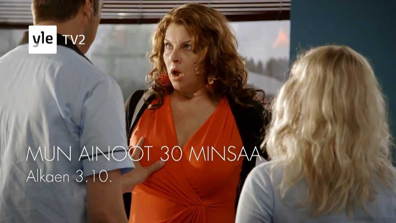 Mun ainoot 30 minsaa - Katso Yle Areenasta!