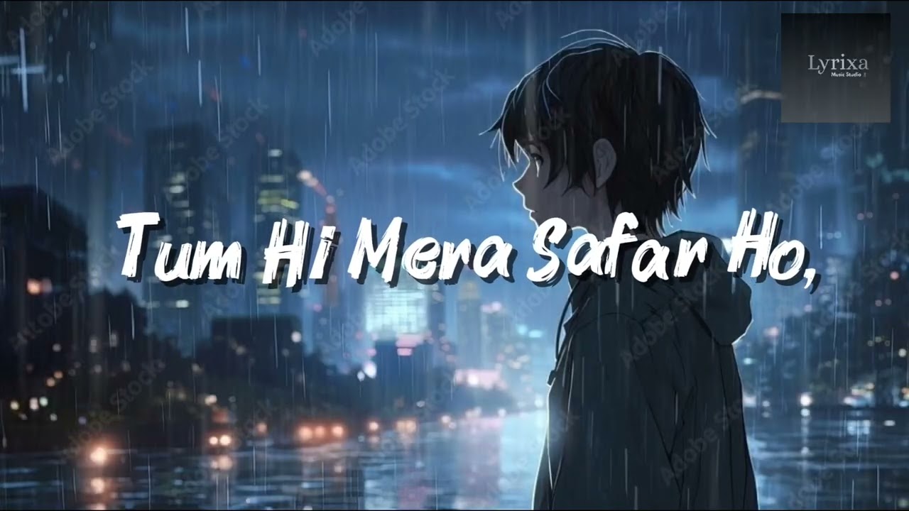 Tum Hi Mera Safar Ho - ( New Hindi Song )