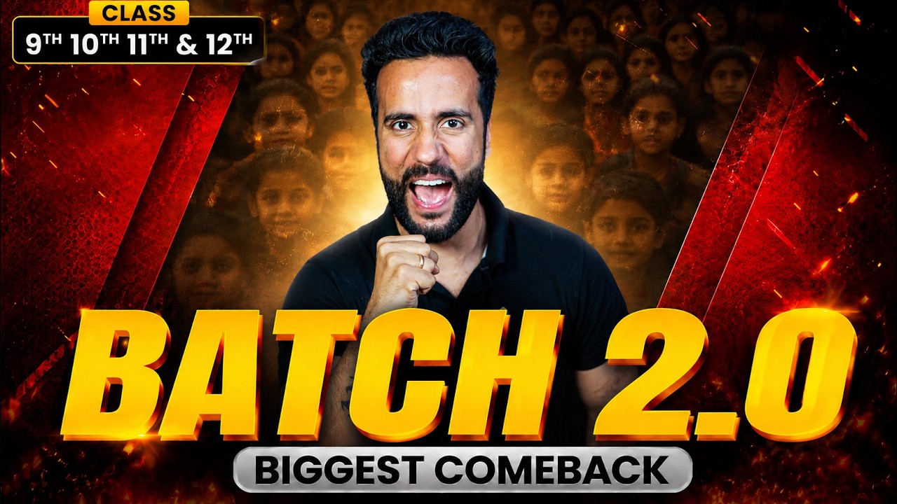 Batch 2.0 Reloaded | Class 9th 10th 11th & 12th Biggest Academic Comeback