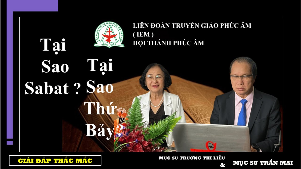 🔴TẠI SAO SABAT ? TẠI SAO THỨ BẢY ? I Mục Sư Trần Mai | GĐTM I (Liên Đoàn Truyền Giáo Phúc Âm)