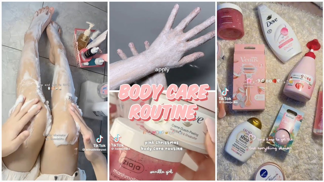 Body Care Routine Every Girl Needs! 🎀✧˚ TikTok Compilation
