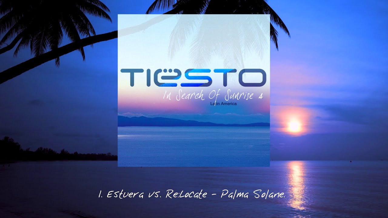 Ti&euml;sto - In Search Of Sunrise 4: Latin America CD2