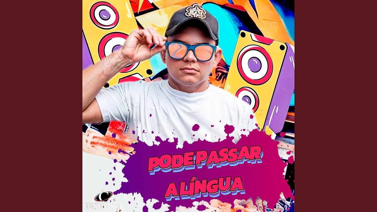 Pode Passar A Língua