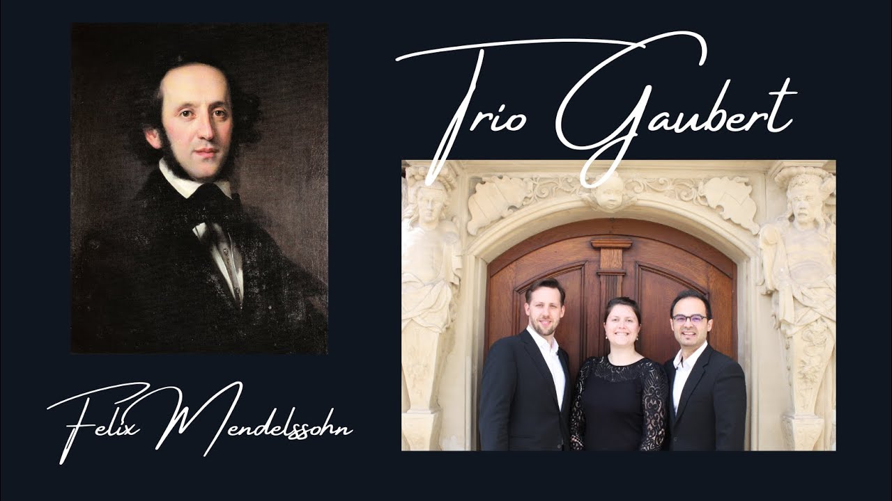 Félix MENDELSSOHN - Trio flute cello & piano - Opus 49 - Finale Allegro assai - Trio Gaubert
