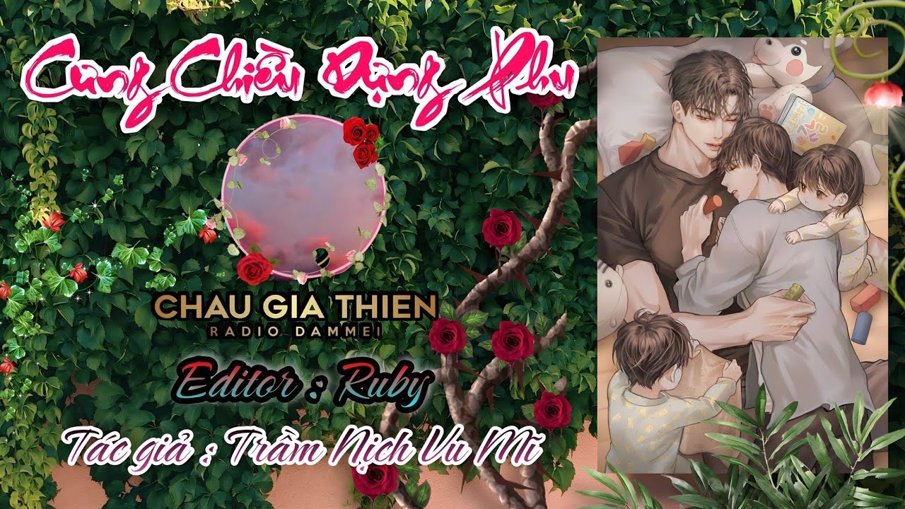 (TẬP 1) CƯNG CHIỀU DỰNG PHU _ MC : THIÊN MINH | AUDIO ĐAM MỸ CHÂU GIA THIỆN