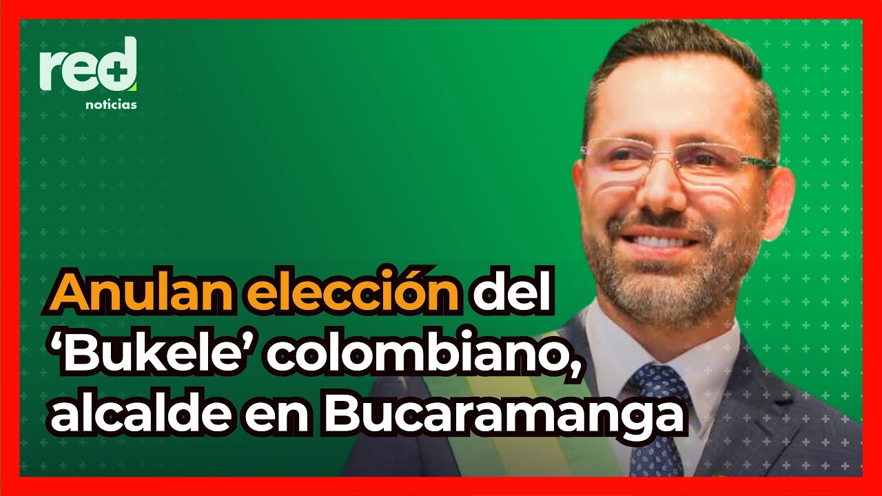 Anulan elección del alcalde de Bucaramanga, Jaime Andrés Beltrán, conocido como 'Bukele' colombiano