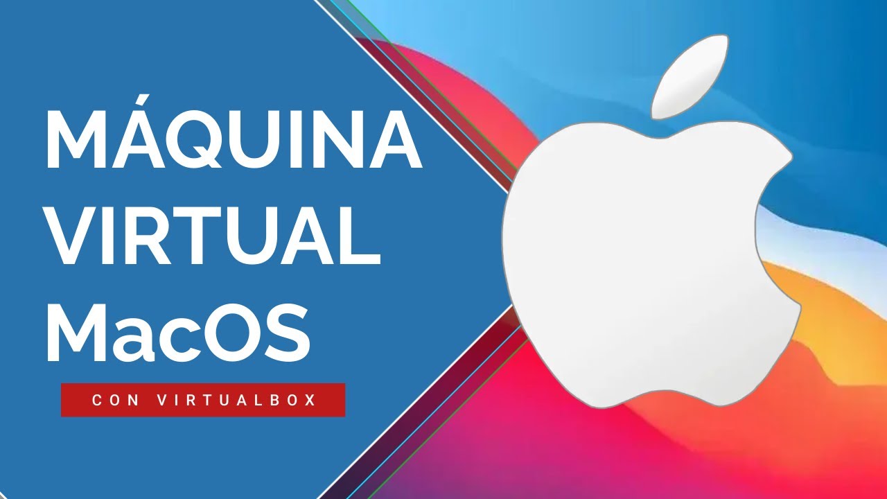 ✅ TUTORIAL | INSTALAR MacOS en Windows – PC / LAPTOP – Usando Virtualbox 2023