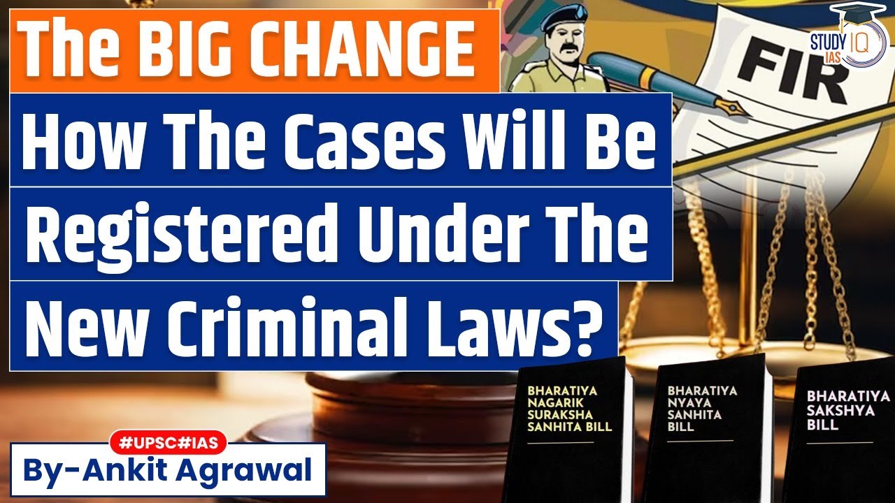 First Case Under New Criminal Law Bharatiya Nyaya Sanhita Lodged | Know All About it | BNS | UPSC