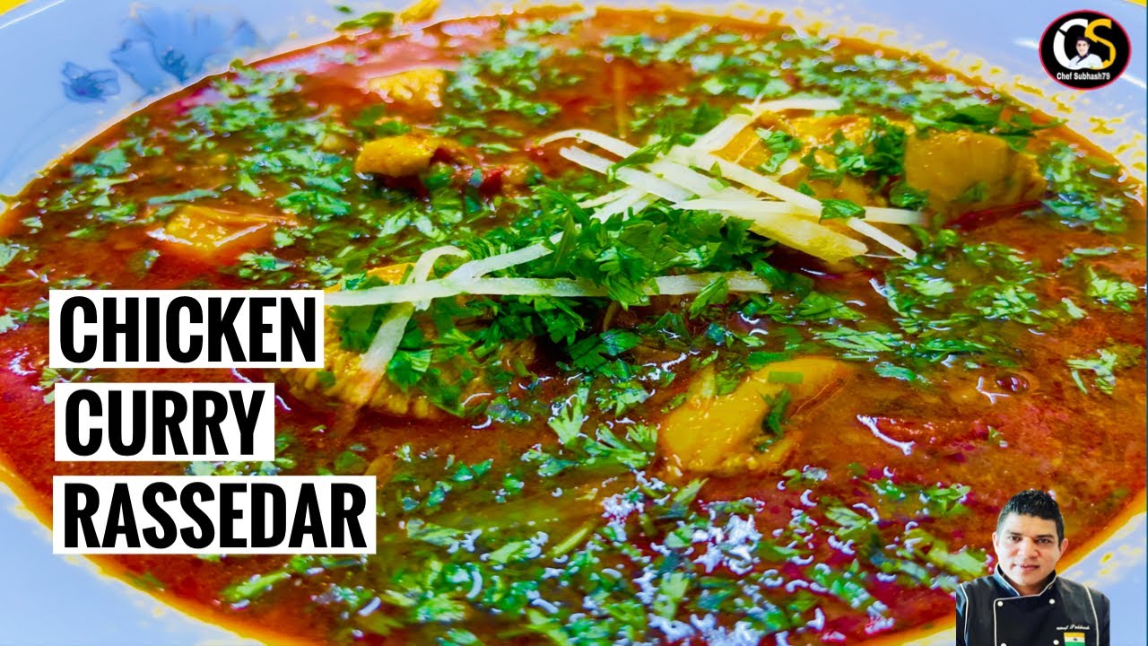 Chicken Curry | Rassedar Chicken Curry | Chef Subhash79
