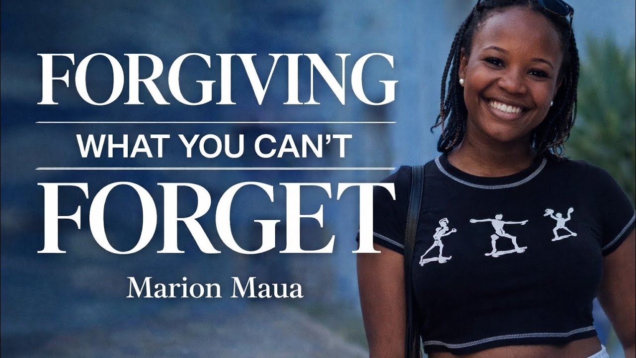 Forgiving What You Can’t Forget: Choosing Forgiveness in 2026