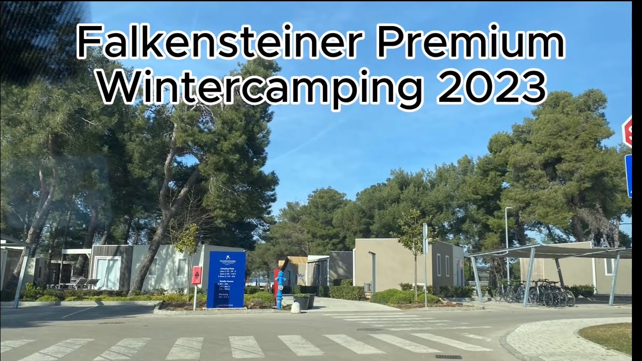 Falkensteiner Premium Campingplatz Zadar - Wintercamping 2023 Impressionen 