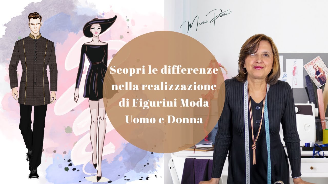 Scopri le differenze nella realizzazione di Figurini Moda Uomo e Donna