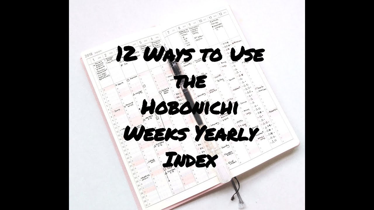 12 Ways to Use the Hobonichi Weeks Yearly Index