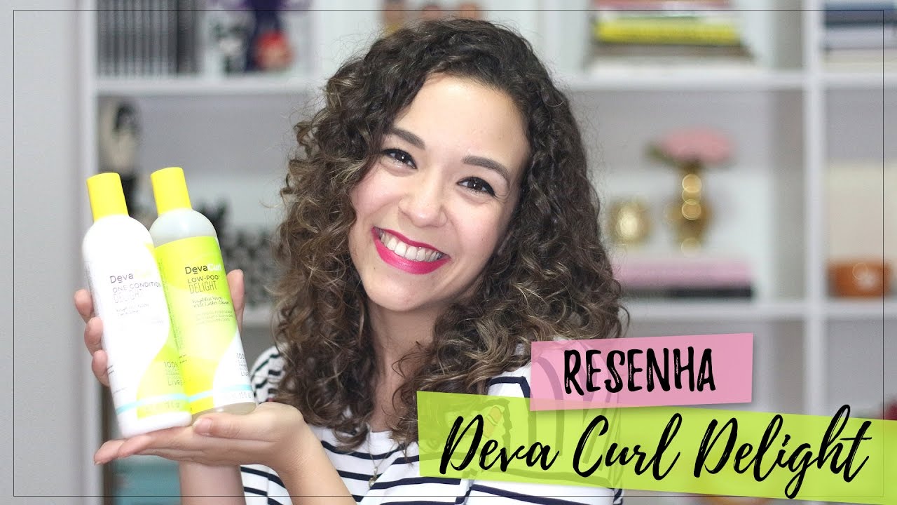 O que eu achei da linha Delight da Deva Curl - Novidade para cabelos ondulados