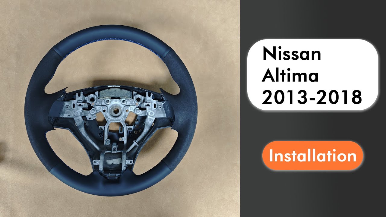 Nissan Altima 2013-2018 Steering Wheel Cover Installation Stitchingcover