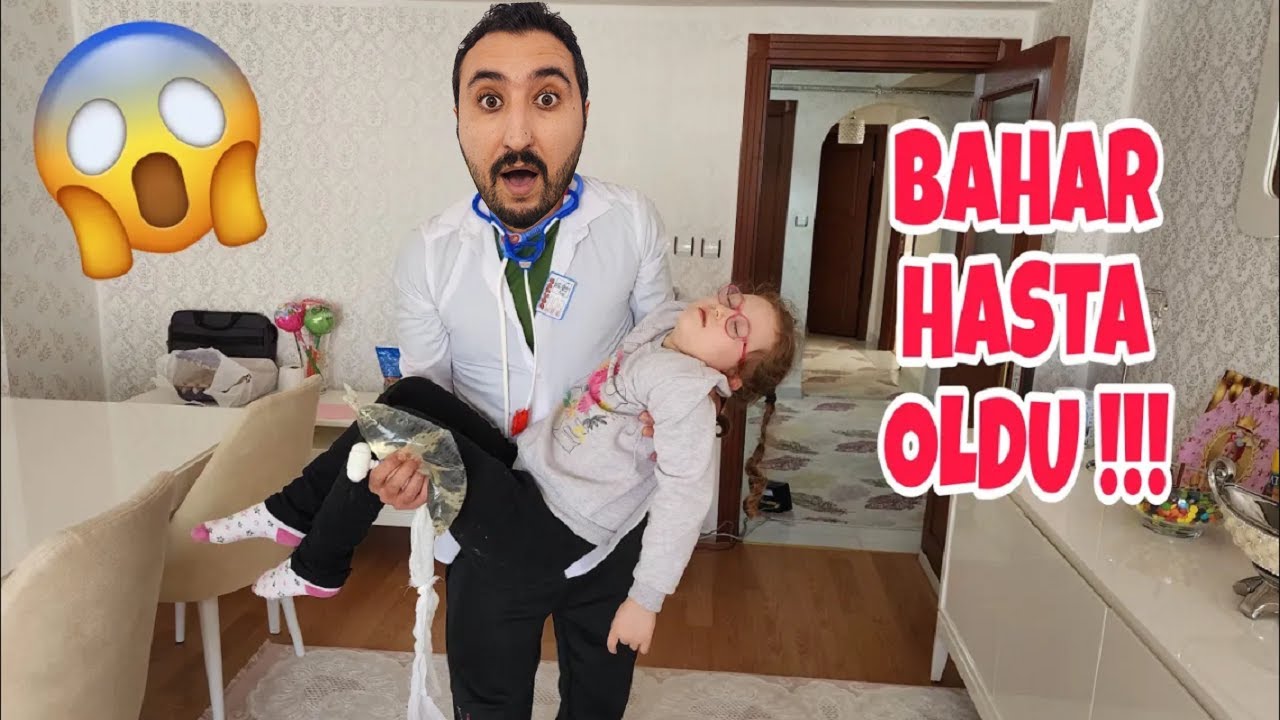 BAHAR HASTALANDI BAYILDI !! EVE DOKTOR GELDİ BAHARI MUAYNE ETTİ !!