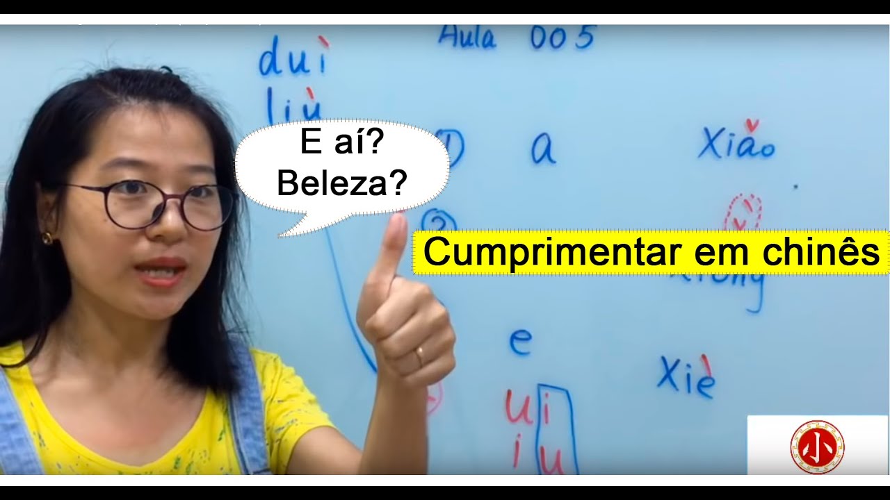 Aula 005 - Curso de mandarim online grátis - Saudação (cumprimentar) em chinês