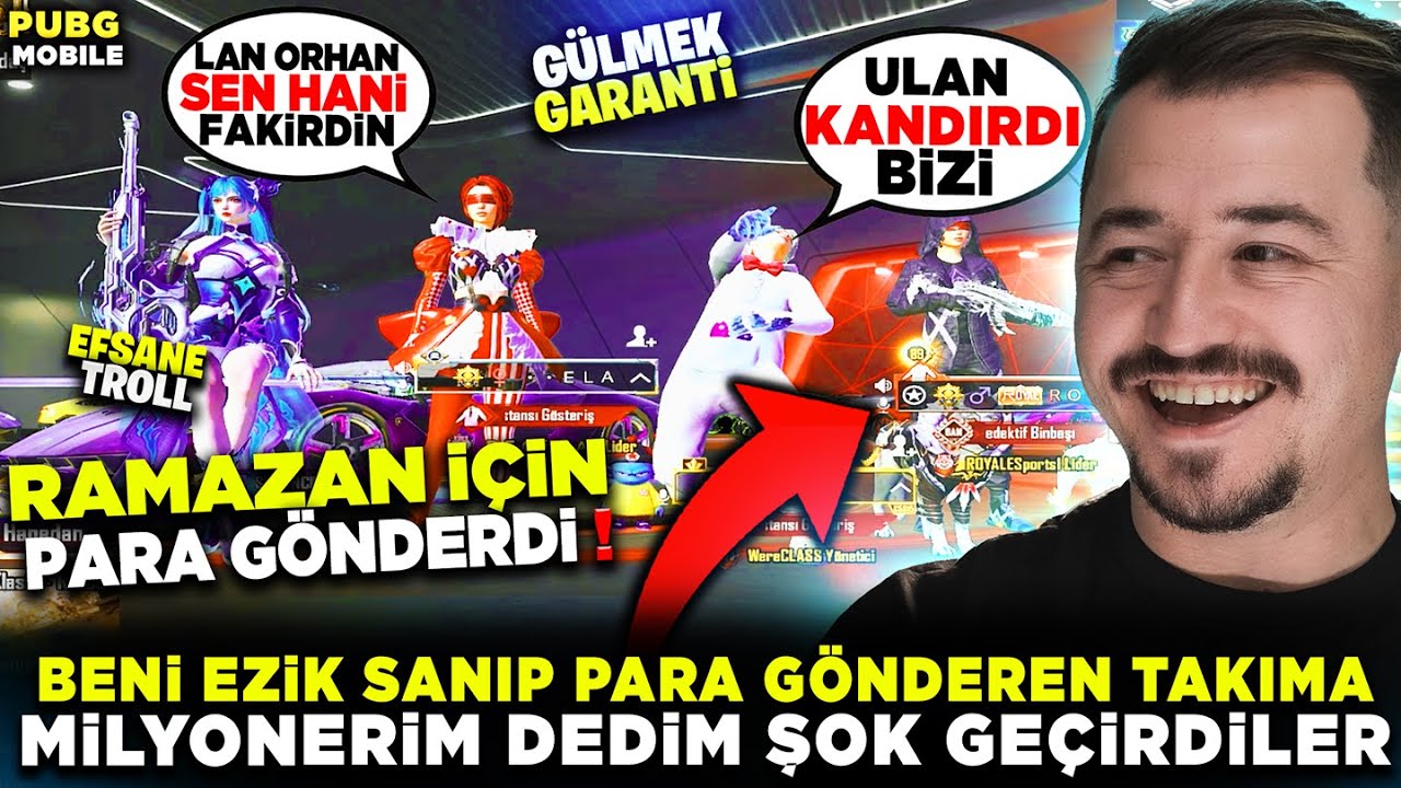 BENİ EZİK SANIP 😔 PARA G&Ouml;NDEREN TAKIMA MİLYONERİM DEDİM - PUBG MOBİLE TROLL