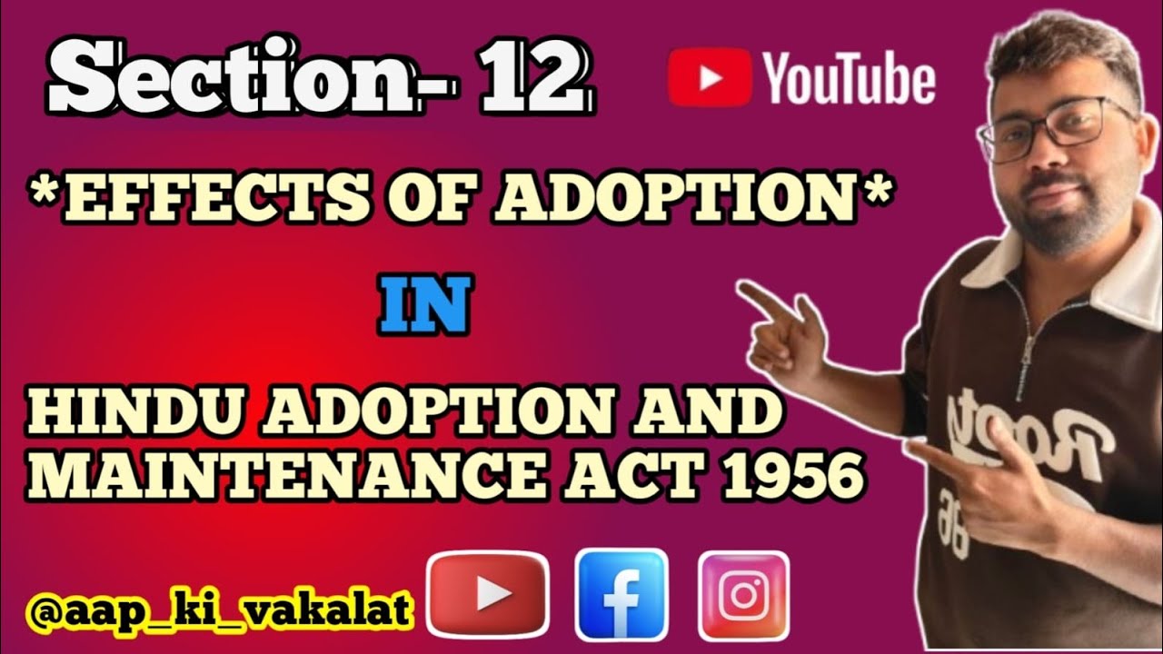 SECTION-12 | EFFECTS OF ADOPTION | BY VIPLAV SIR | HAMA 1956