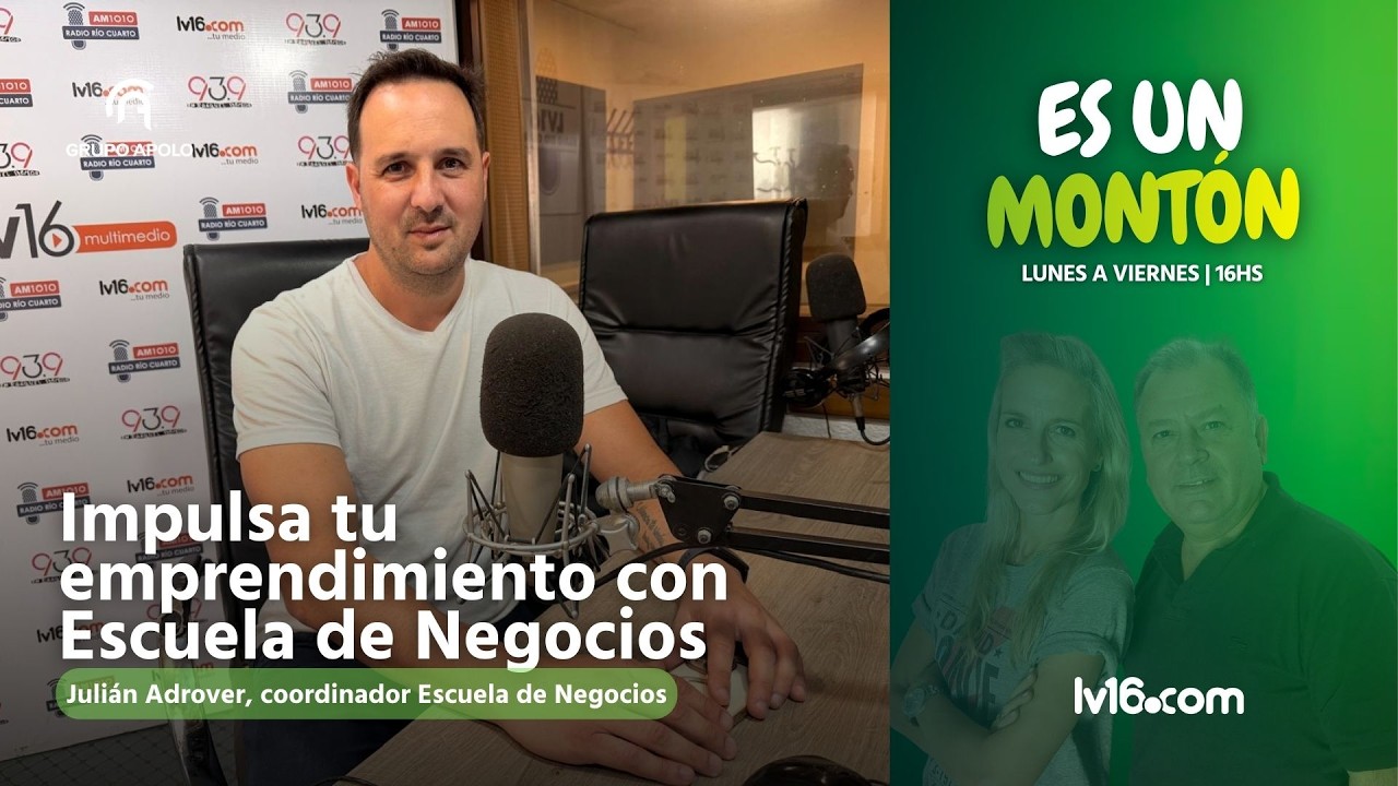 EsUnMonton, con Paula Stecco - Escuela de Negocios (Julian Adrover) 06/03/26