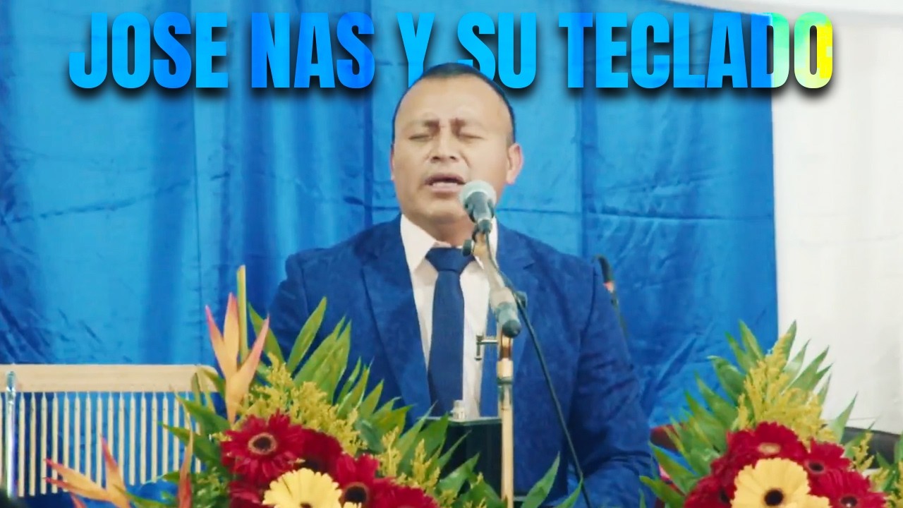 🔴 JOSE NAS Y SU TECLADO (COROS EN AL PRESENCIA DE DIOS) 🥹😭