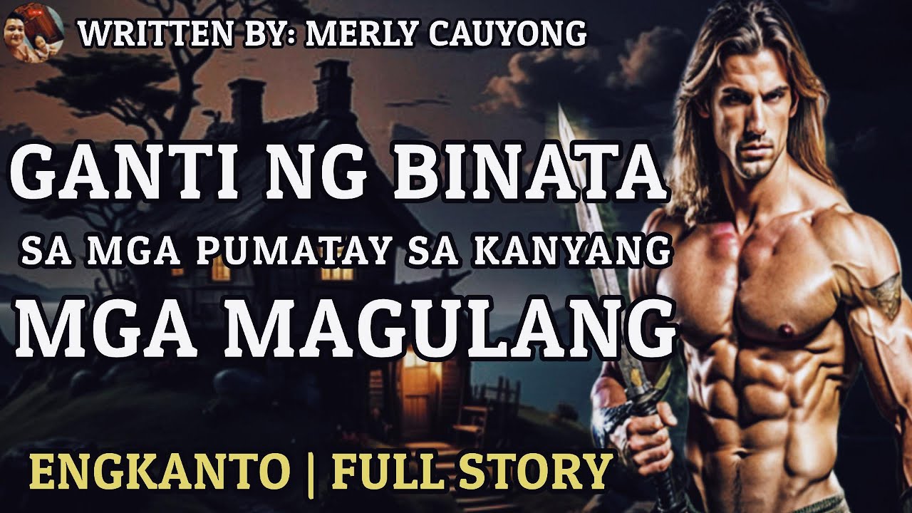 GANTI NG BINATA SA MGA PUMATAY NG KANYANG MGA MAGULANG - Full Story | Engkanto Horror Story