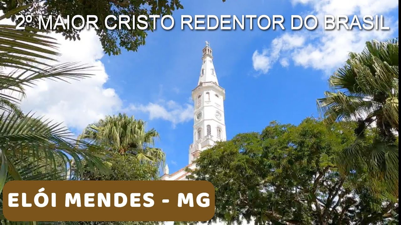 EL&Oacute;I MENDES - MG COM O SEGUNDO CRISTO REDENTOR MAIS ALTO DO BRASIL ep 112