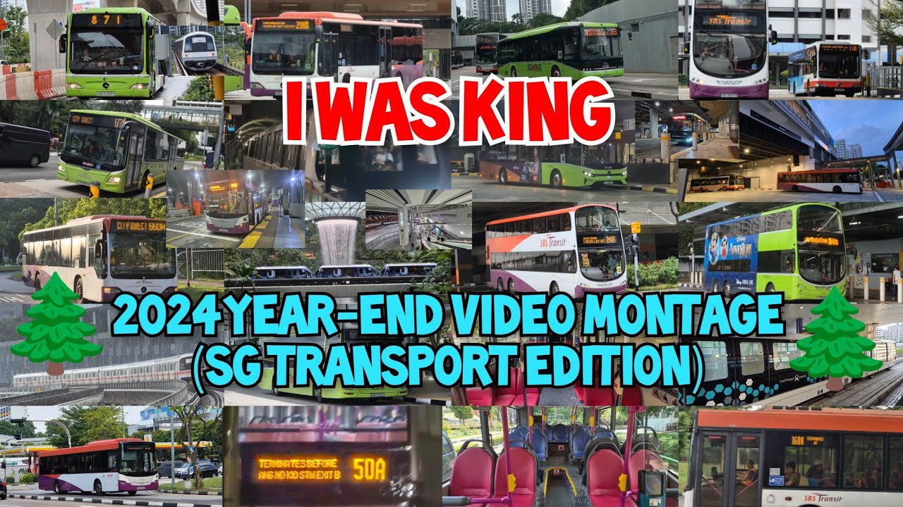 👑I Was King👑 -  2024 Rewind (🇸🇬Transport)
