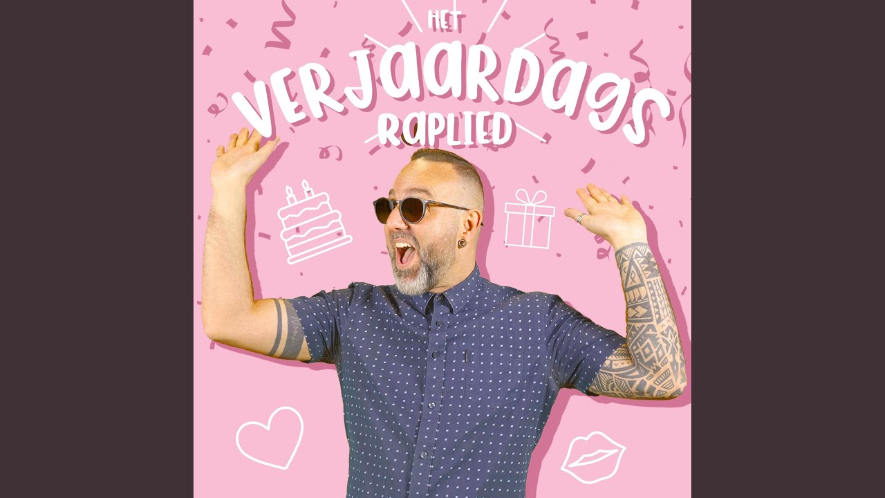 Het Verjaardags Raplied (Hulp Versie)
