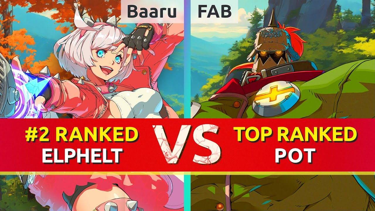 GGST ▰ Baaru (#2 Ranked Elphelt) vs FAB (TOP Ranked Potemkin). High Level Gameplay