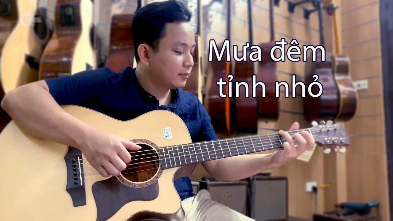 Test đ&agrave;n guitar C#11AA (Mưa đ&ecirc;m tỉnh nhỏ) (Thu &acirc;m qua Loa AGA SC40)