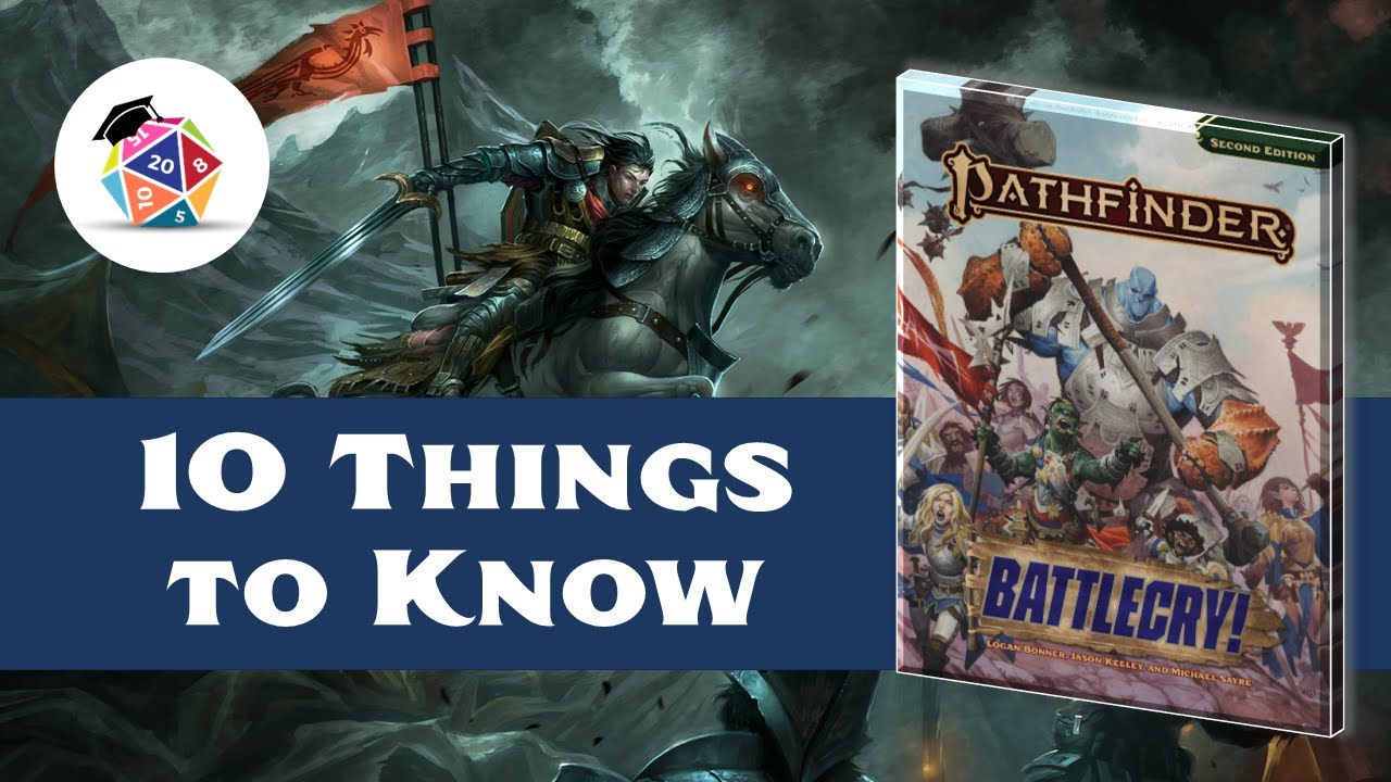 10 Things to Know about Pathfinder Battlecry!