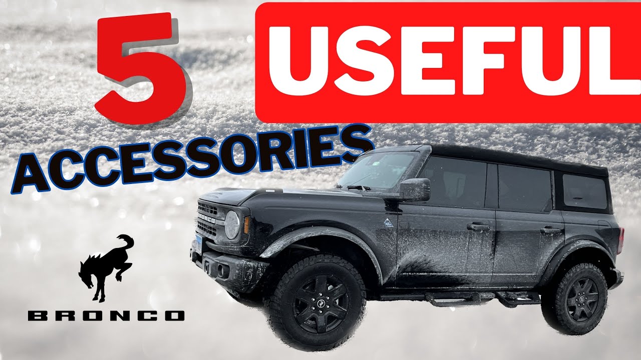Необходимые вам аксессуары Ford Bronco.