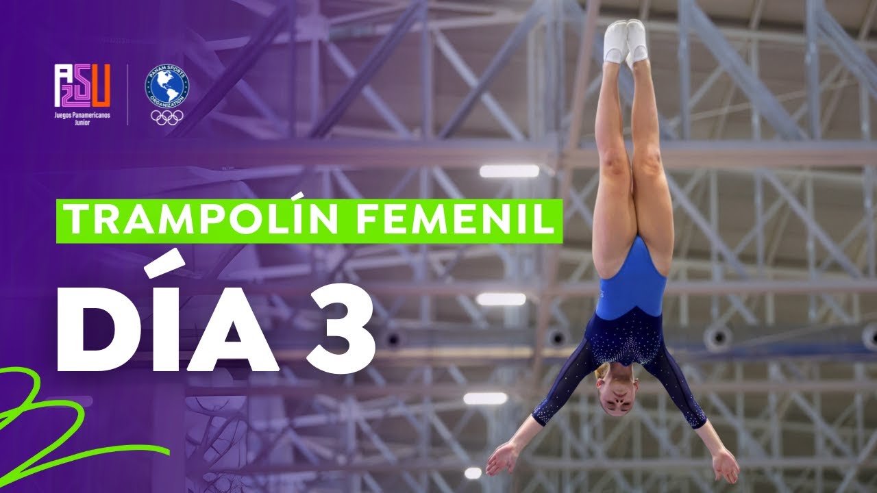 Gimnasia de Trampolín Femenil Individual- Juegos Panamericanos Junior ASU 2025