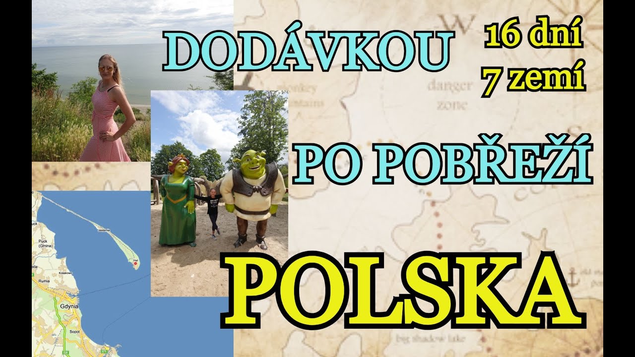 5. OBYTNOU DODÁVKOU PO POBŘEŽÍ POLSKA | DOVOLENÁ U BALTSKÉHO MOŘE - HELSKÁ KOSA | 16 DNÍ 7 ZEMÍ