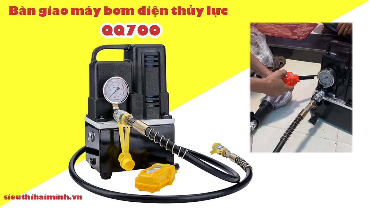 Bàn giao Máy bơm điện thủy lực QQ700