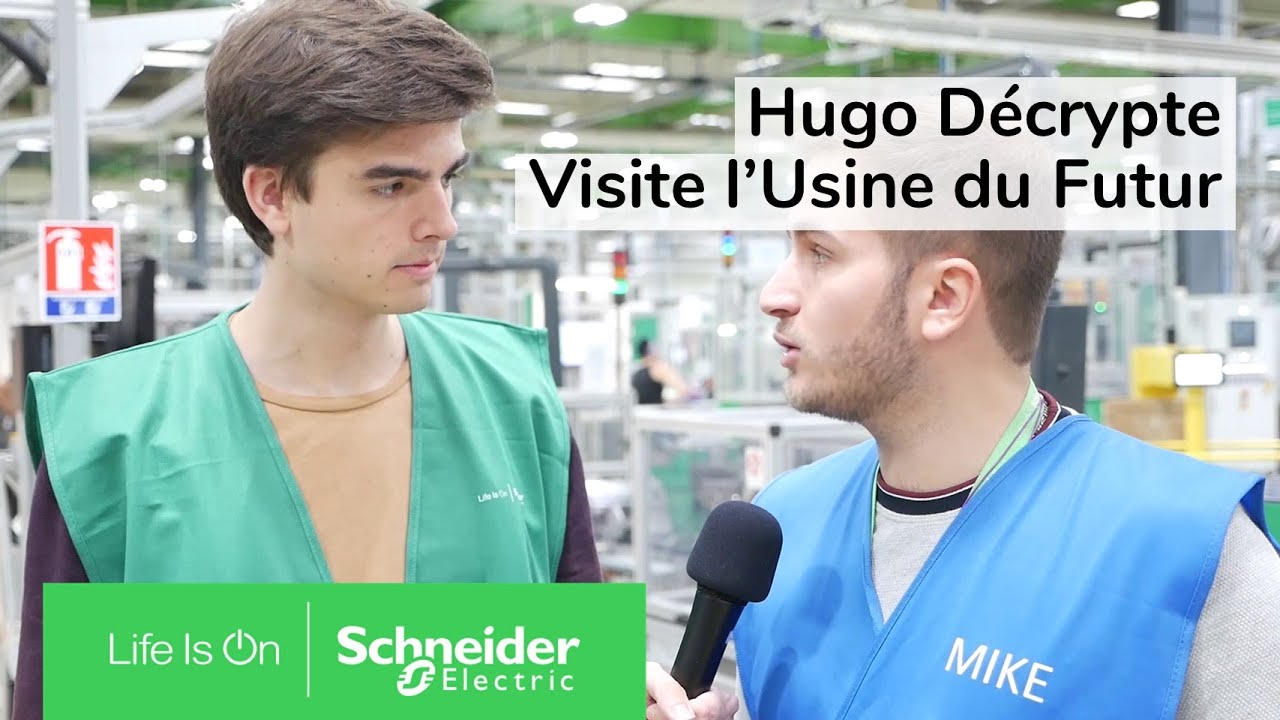 Hugo Décrypte vous fait visiter l'Usine du Futur de Schneider Electric !