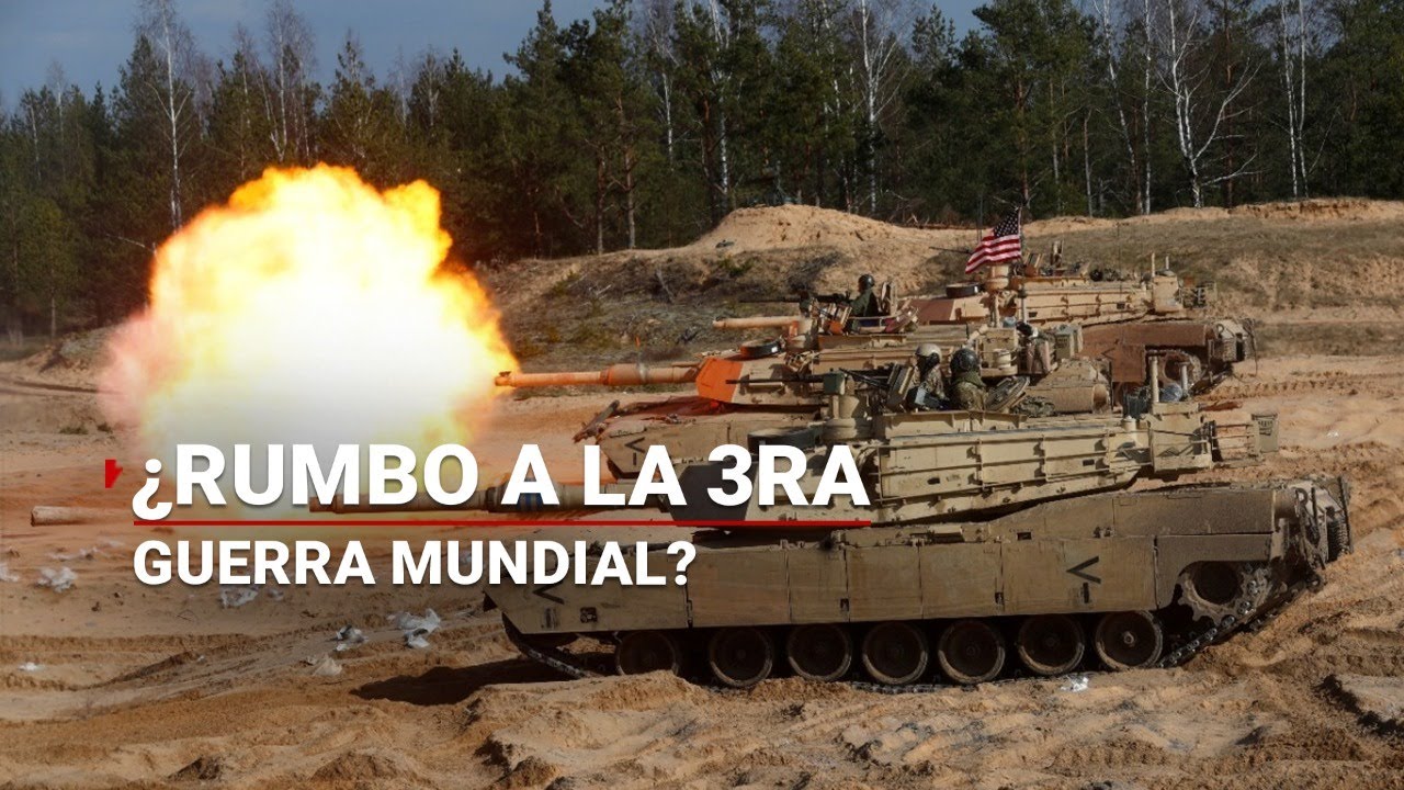 Todo parece indicar que el Mundo se dirige a la Tercera Guerra Mundial