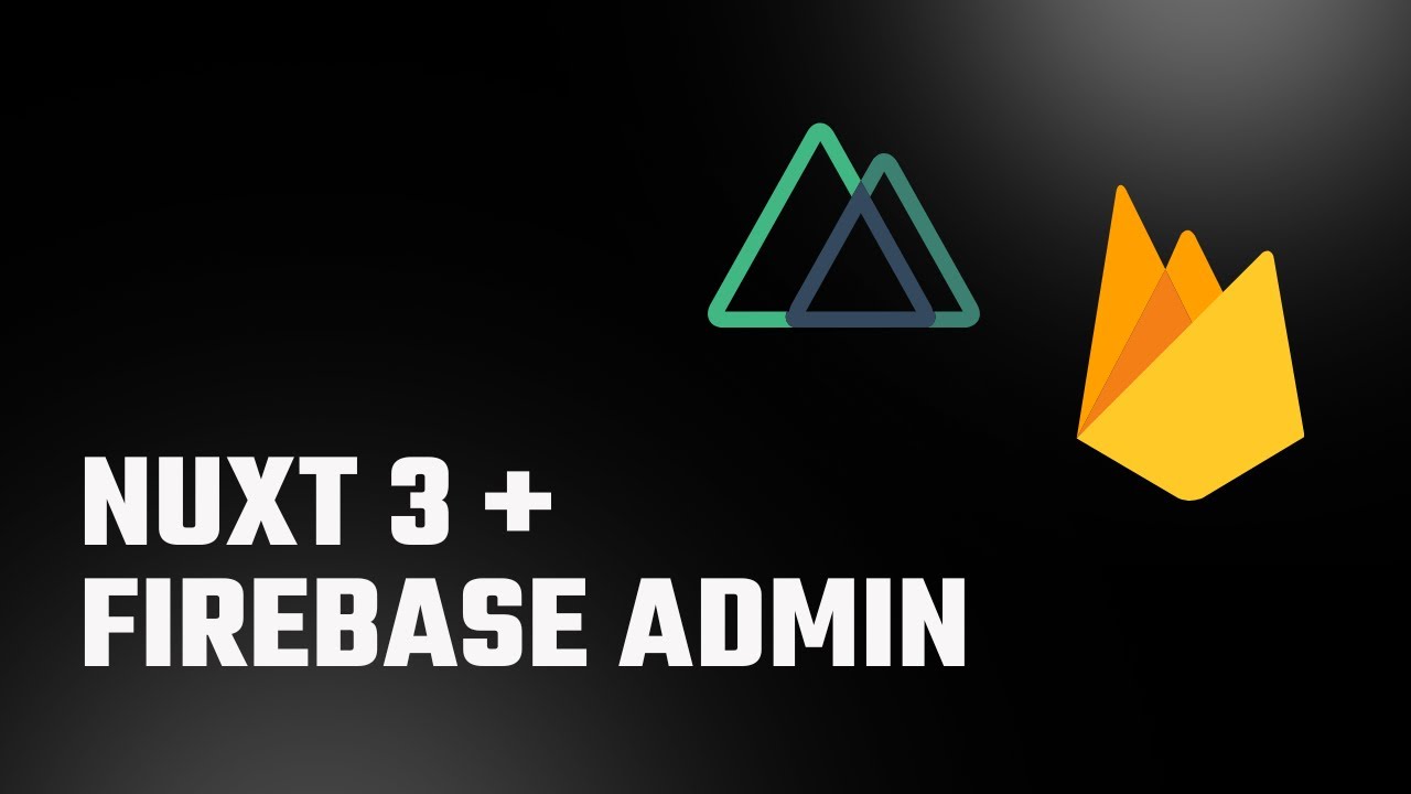 Master Server-Side CRUD & Authentication: Firebase Admin x Nuxt 3
