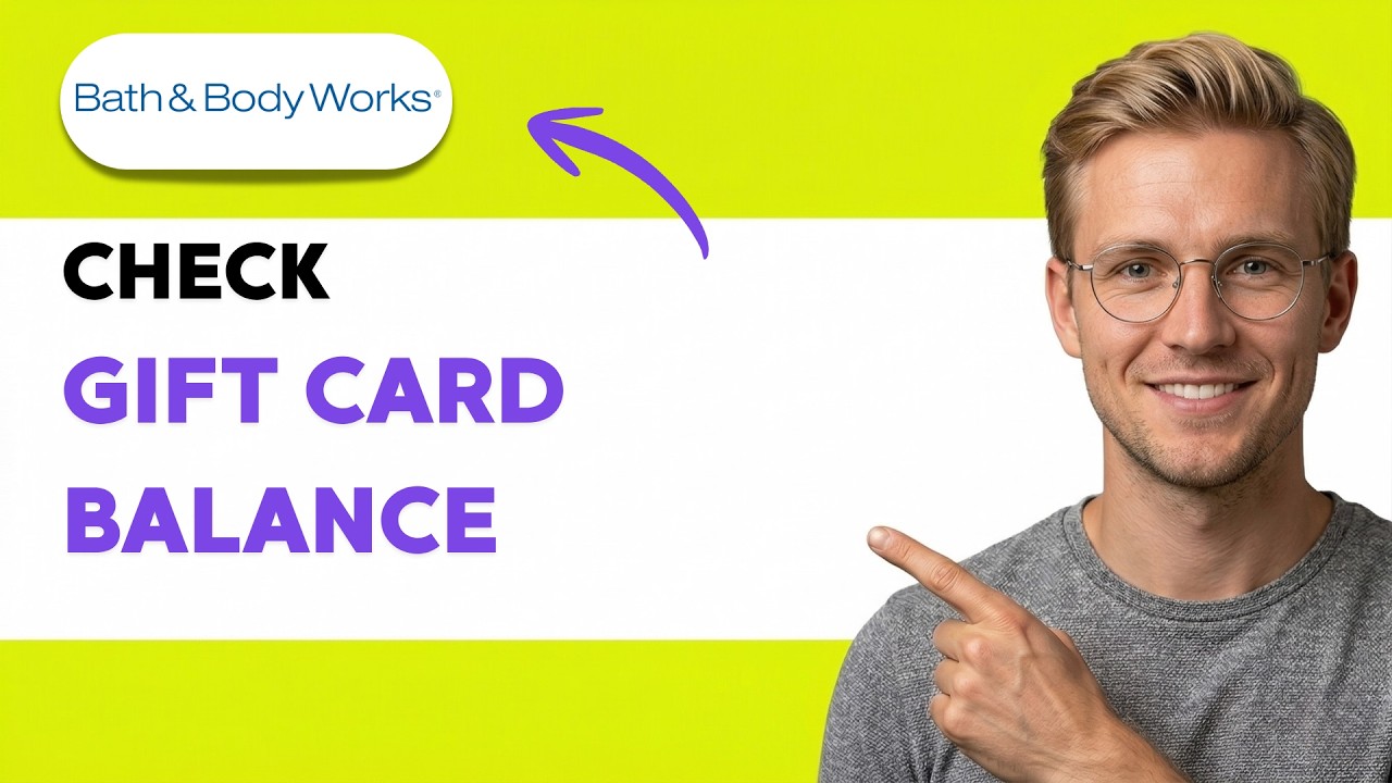 How to Check Your Bath and Body Works Gift Card Balance [2026 Full Guide]