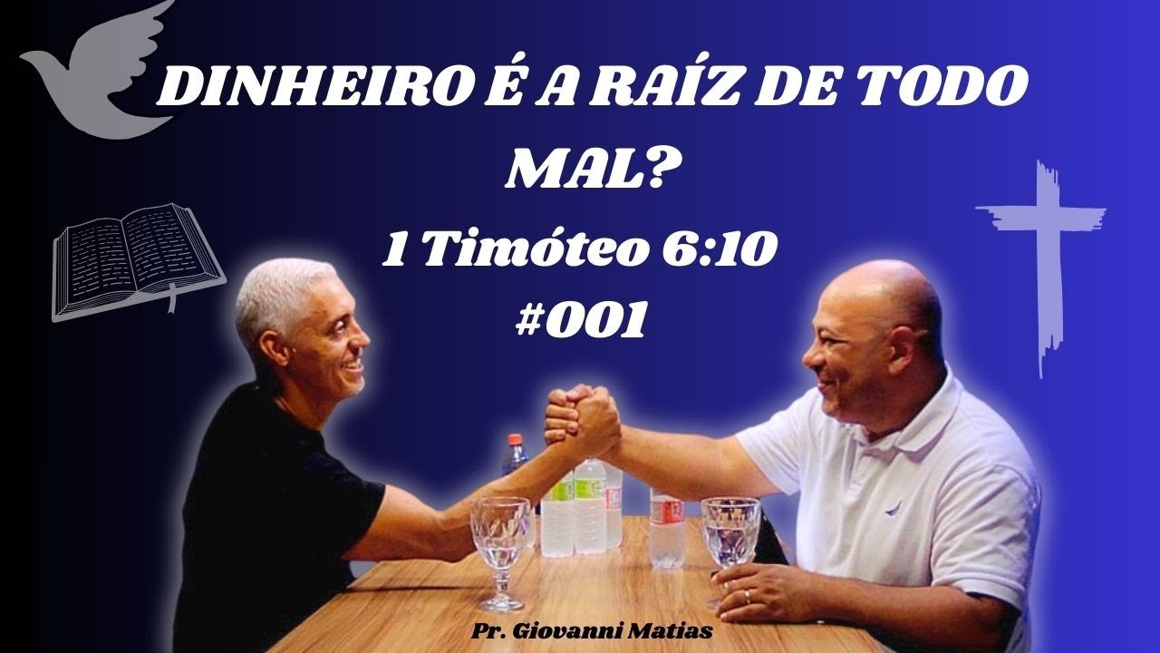 Dinheiro é a raiz de todo mal? #001
