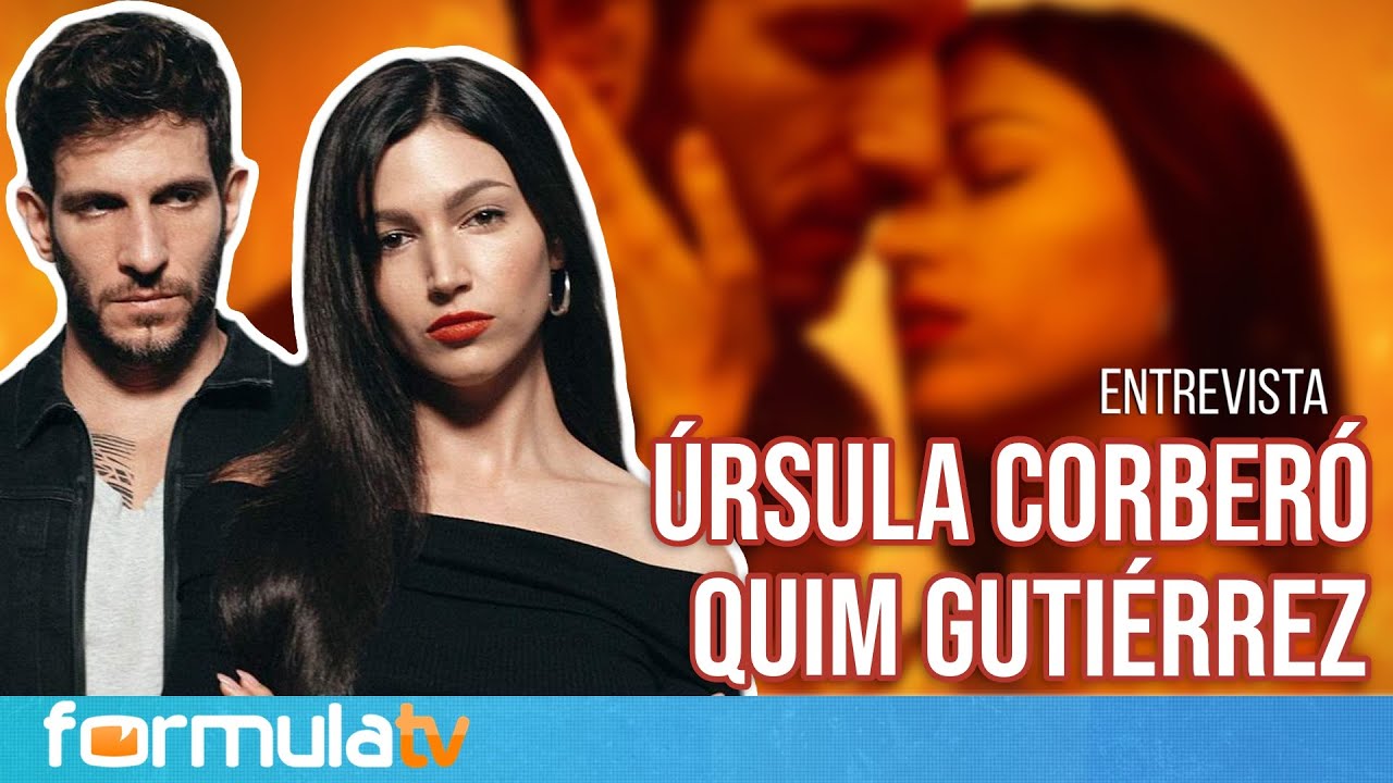 ÚRSULA CORBERÓ y QUIM GUTIÉRREZ estrenan EL CUERPO EN LLAMAS: Sus MIEDOS antes de aceptar