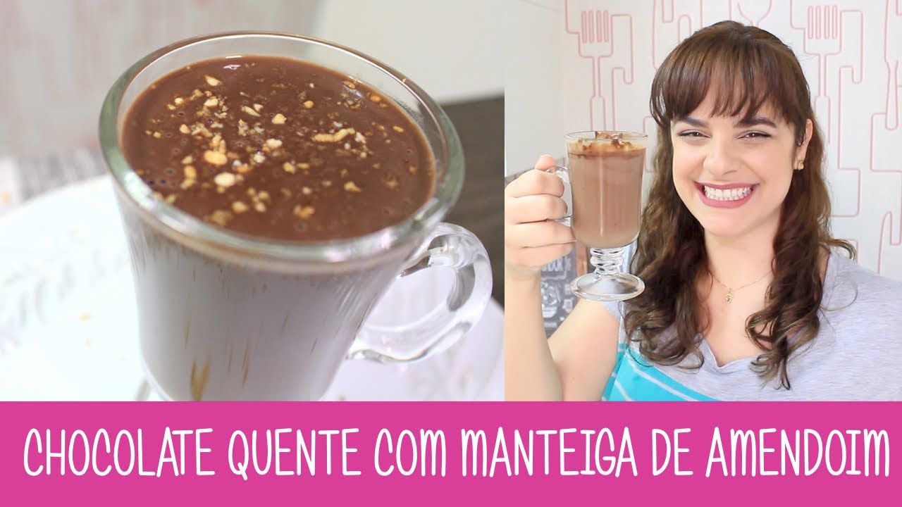 CHOCOLATE QUENTE COM MANTEIGA DE AMENDOIM - #346 - Receitas da Mussinha