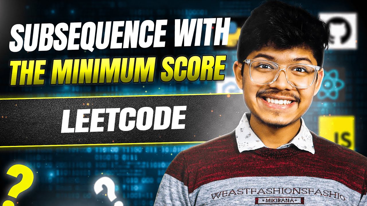Subsequence With the Minimum Score - Leetcode 2655 || Weekly Contest - 332