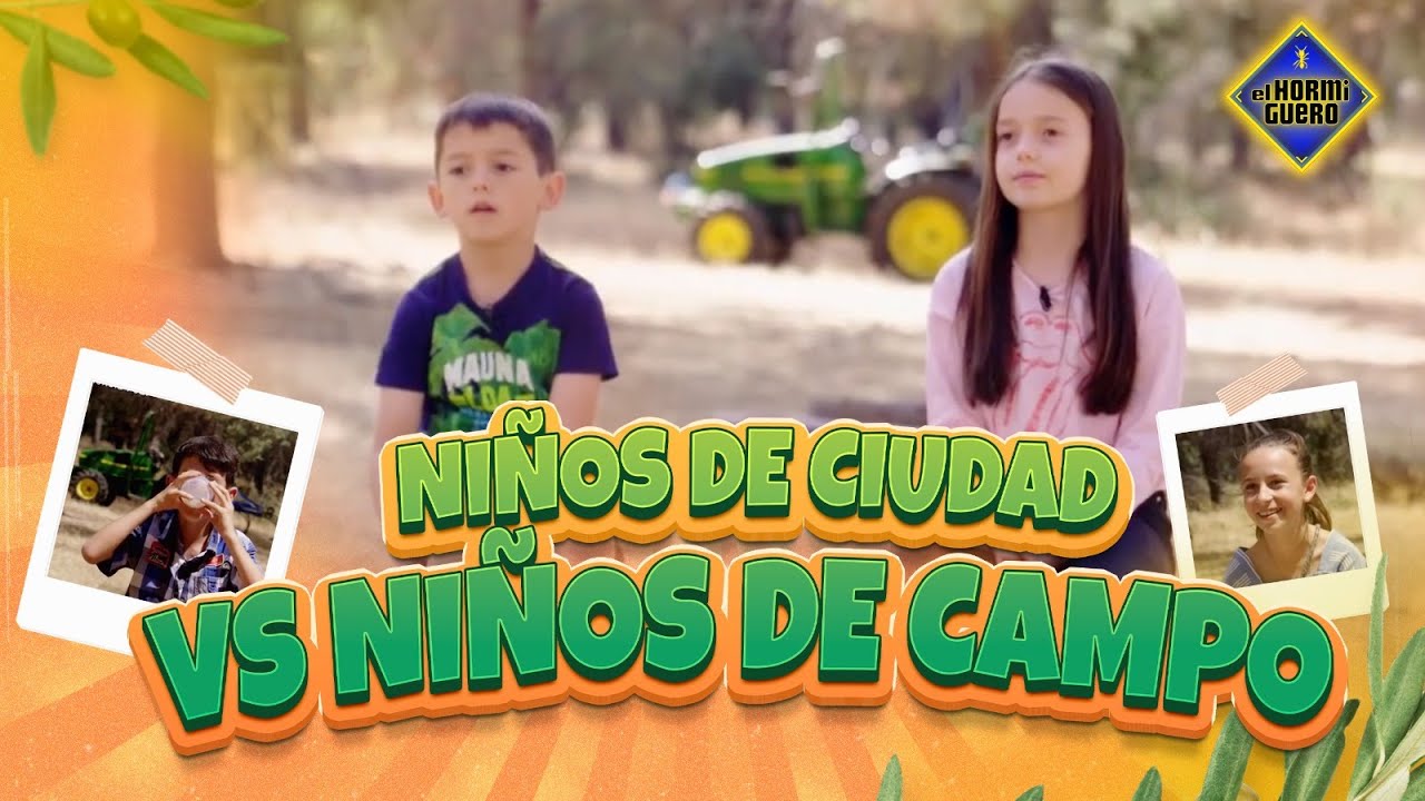 Experimento social: ¿eres niño de ciudad o de campo? - VERSIÓN EXTENDIDA - El Hormiguero