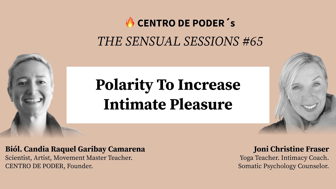 #65 Polarity To Increase Intimate Pleasure &mdash; Joni Christine Fraser