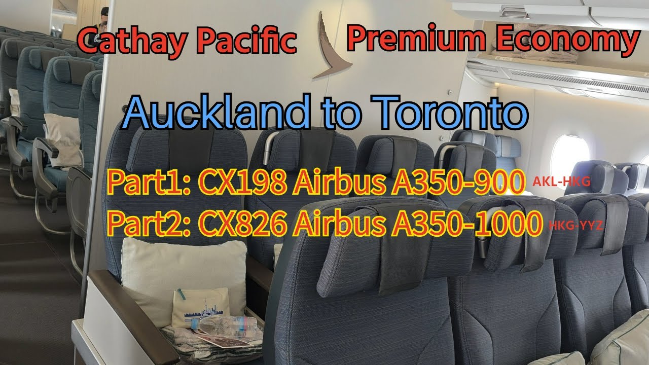 Part2: Hong Kong to Toronto | Cathay Pacific Premium Economy