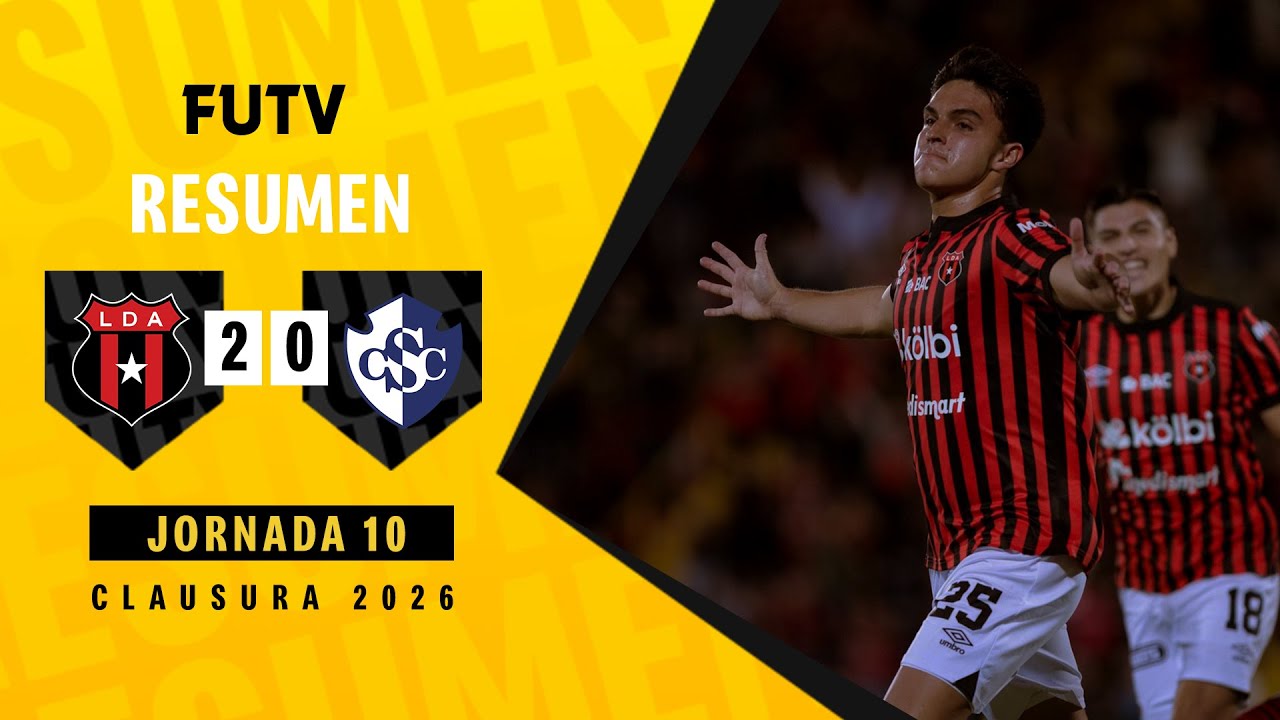 Resumen: Alajuelense 2-0 Cartaginés / Clausura 2026
