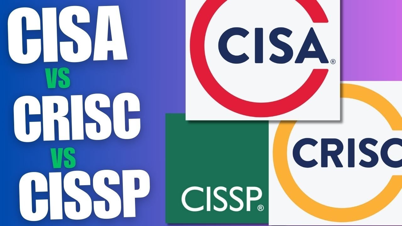 CRISC or CISSP or CISM -  Which Should You Choose for your Cybersecurity Career ?